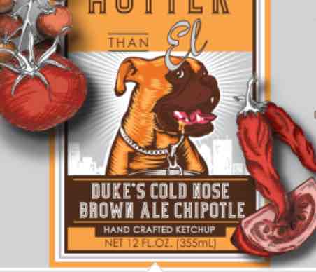 Duke's Cold Nose Brown Ale Chipotle Ketchup
